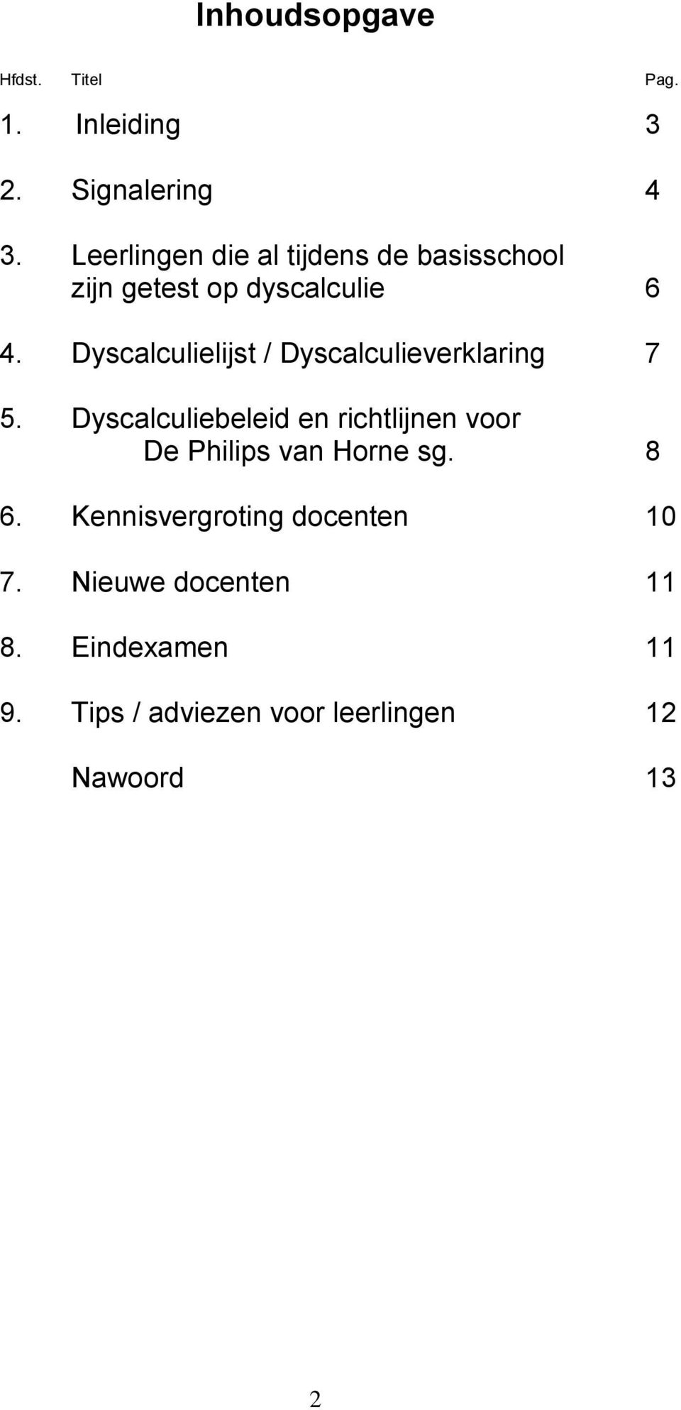 Dyscalculielijst / Dyscalculieverklaring 7 5.