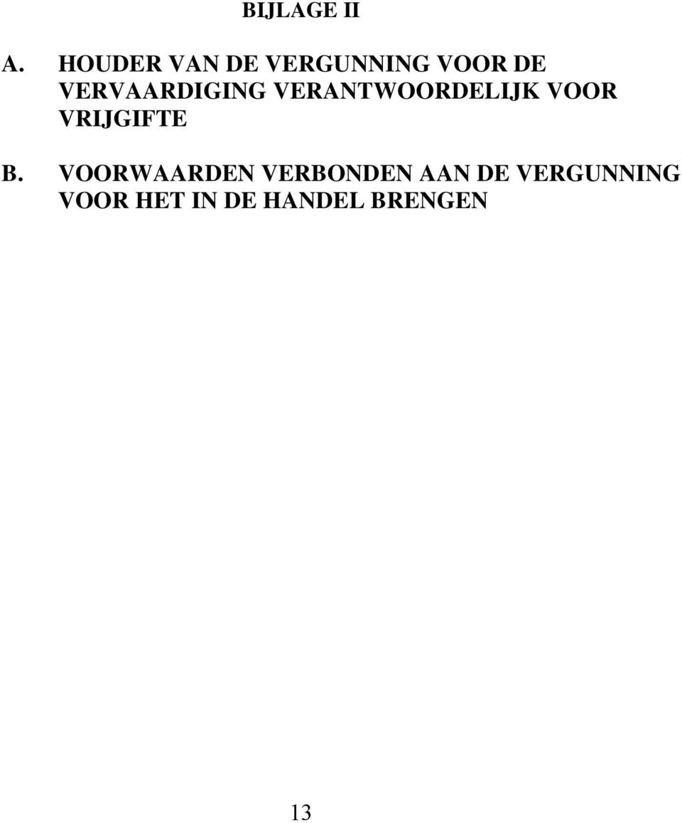 VERVAARDIGING VERANTWOORDELIJK VOOR