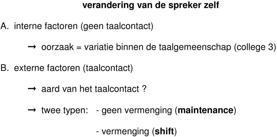 de taalgemeenschap (college 3) B.