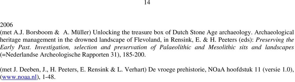 Peeters (eds): Preserving the Early Past.