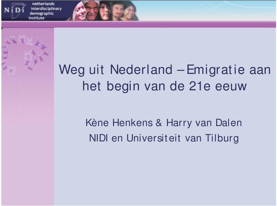 Kène Henkens & Harry van Dalen