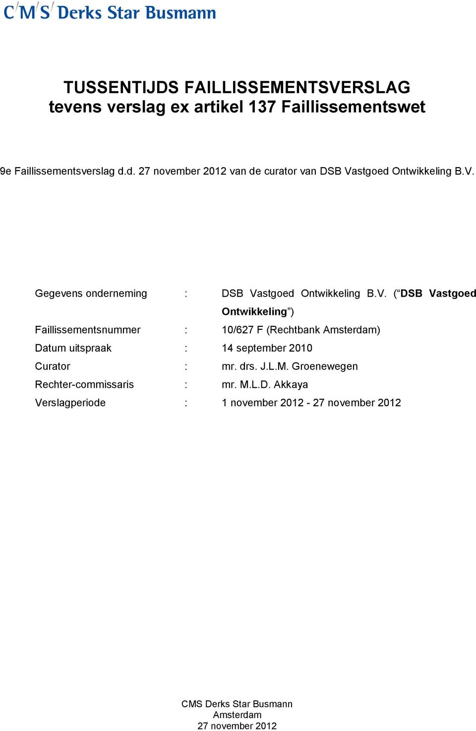 stgoed Ontwikkeling B.V.