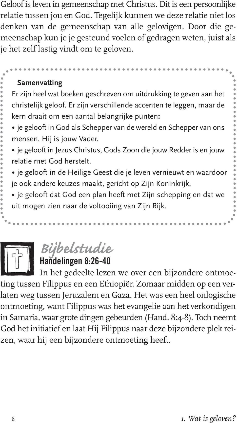 Samenvatting Er zijn heel wat boeken geschreven om uitdrukking te geven aan het christelijk geloof.