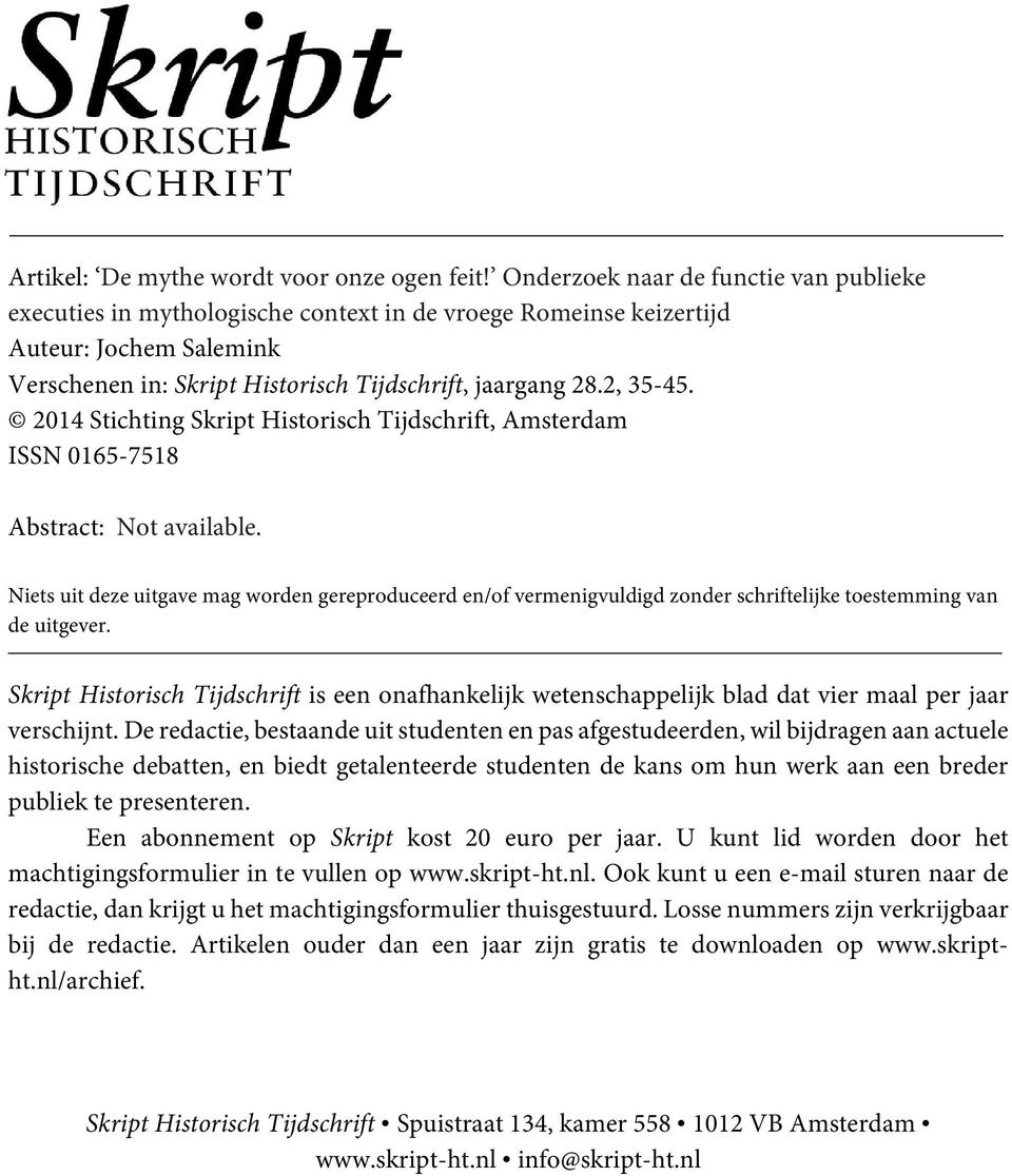 2014 Stichting Skript Historisch Tijdschrift, Amsterdam ISSN 0165-7518 Abstract: Not available.