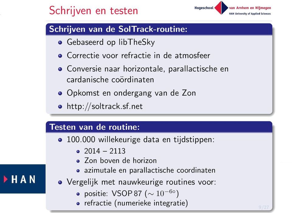 net Testen van de routine: 100.