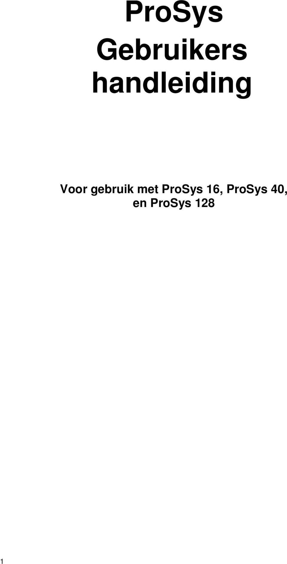 gebruik met ProSys