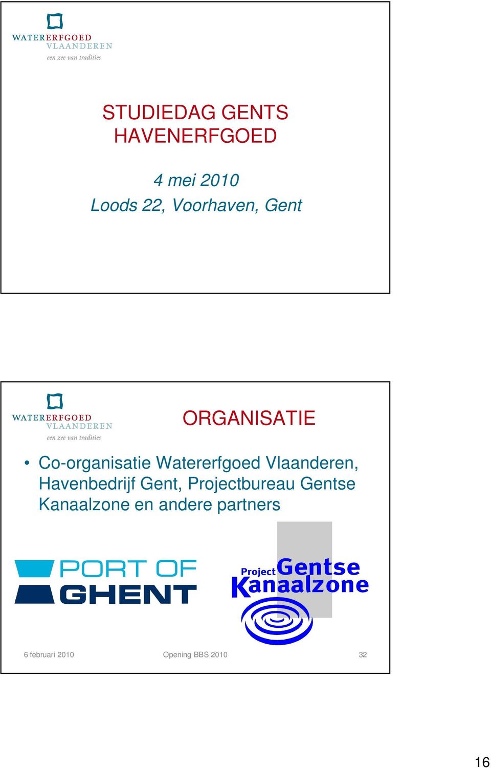 Vlaanderen, Havenbedrijf Gent, Projectbureau Gentse