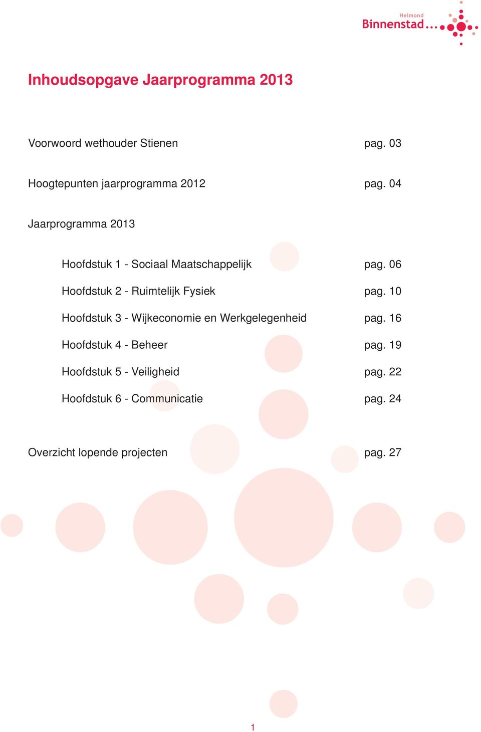 04 Jaarprogramma 2013 Hoofdstuk 1 - Sociaal Maatschappelijk pag.