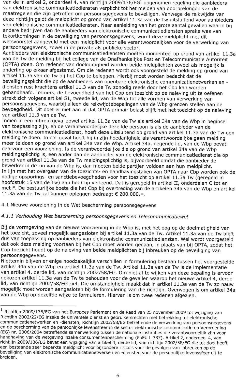 3a van de Tw uitsluitend voor aanbieders van elektronische communicatiediensten.