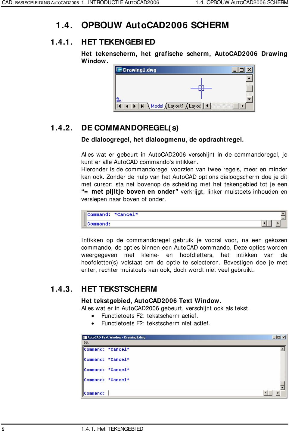 Hieronder is de commandoregel voorzien van twee regels, meer en minder kan ook.