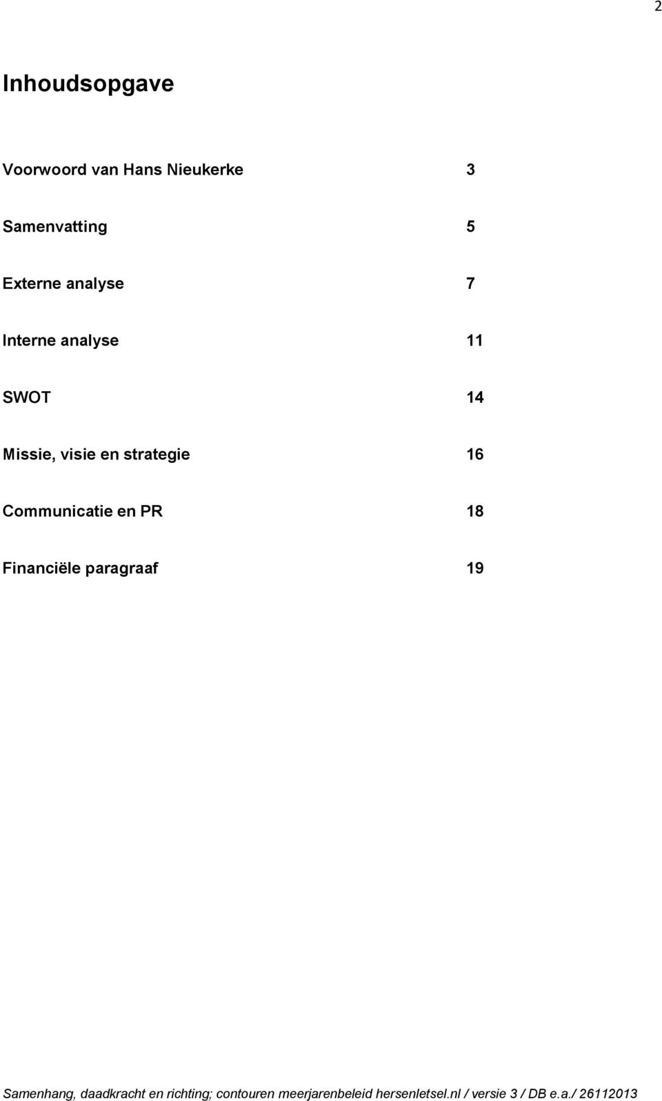 analyse 11 SWOT 14 Missie, visie en strategie