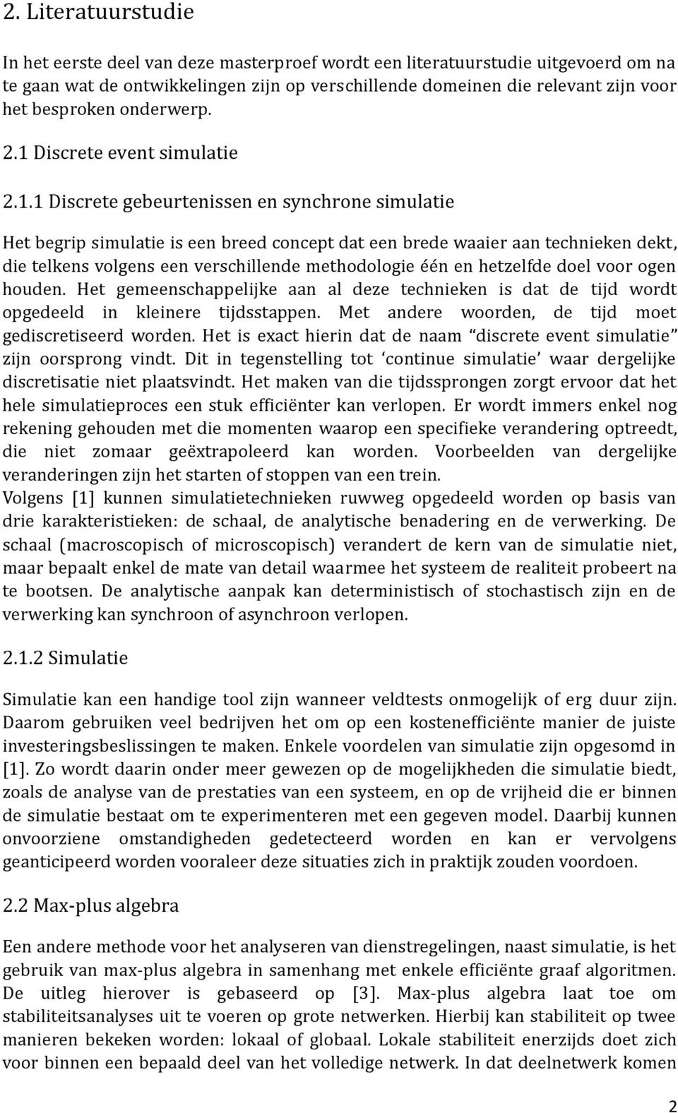 Discrete event simulatie 2.1.