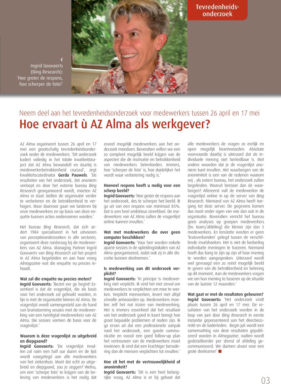AZ Alma organiseert tussen 26 april en 17 mei een grootschalig tevredenheidsonderzoek onder de medewerkers.