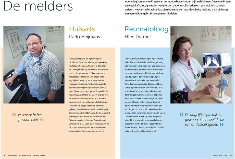 Huisarts Carlo Heijmans Reumatoloog Ellen Dutmer Icterus (geelzucht) als bijwerking van Ellen Dutmer, reumatoloog in het Gelderse diclofenac.