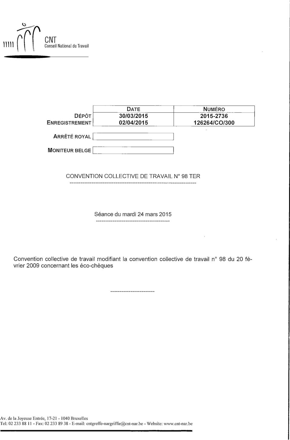 travail modifiant la convention collective de travail n 98 du 20 février 2009 concernant les éco-chèques Av.