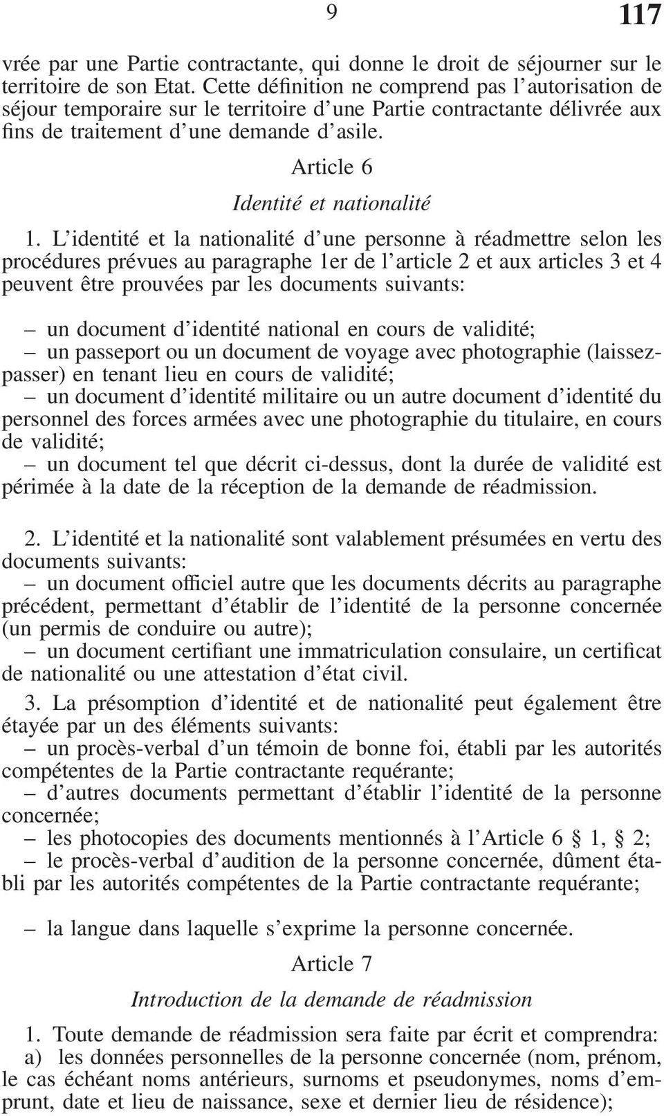 Article 6 Identité et nationalité 1.