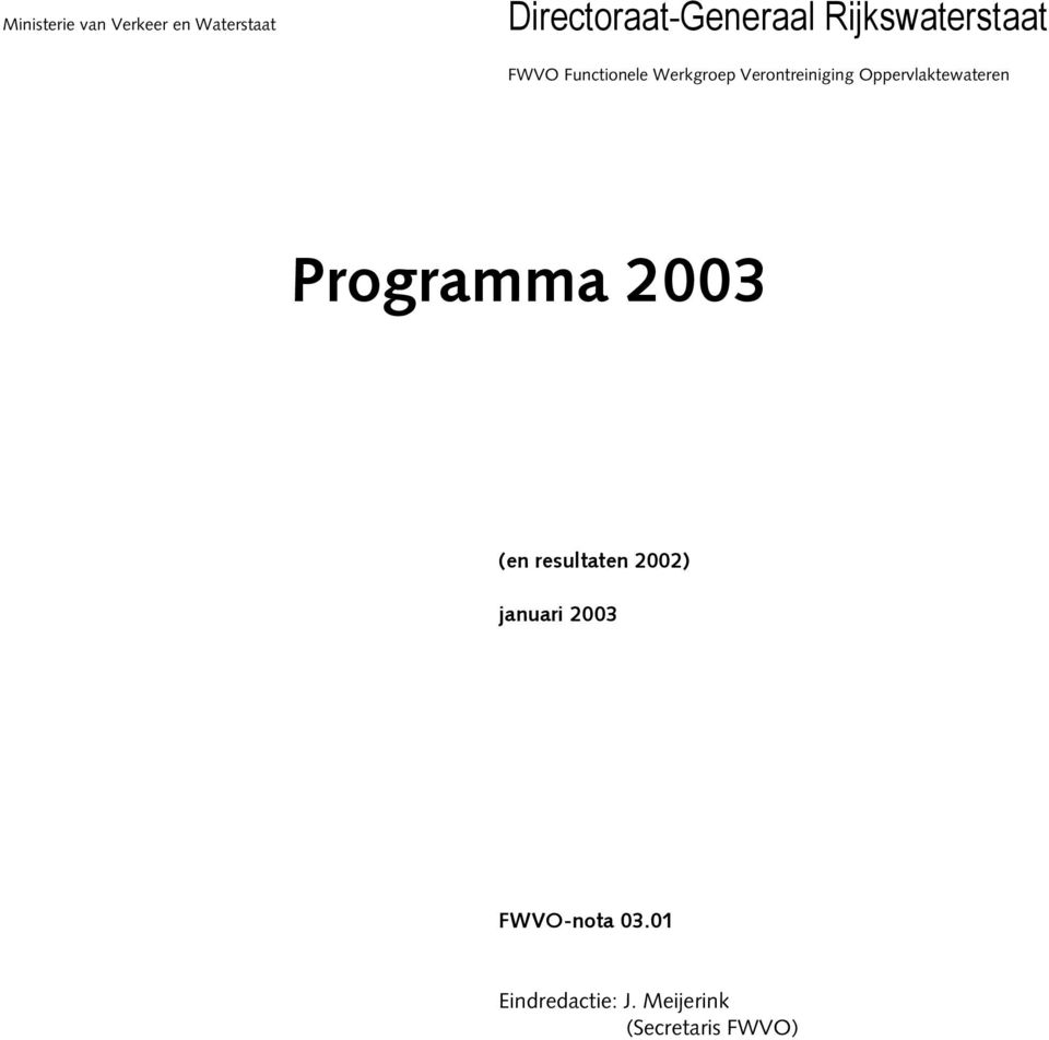 Oppervlaktewateren Programma 2003 (en resultaten 2002)