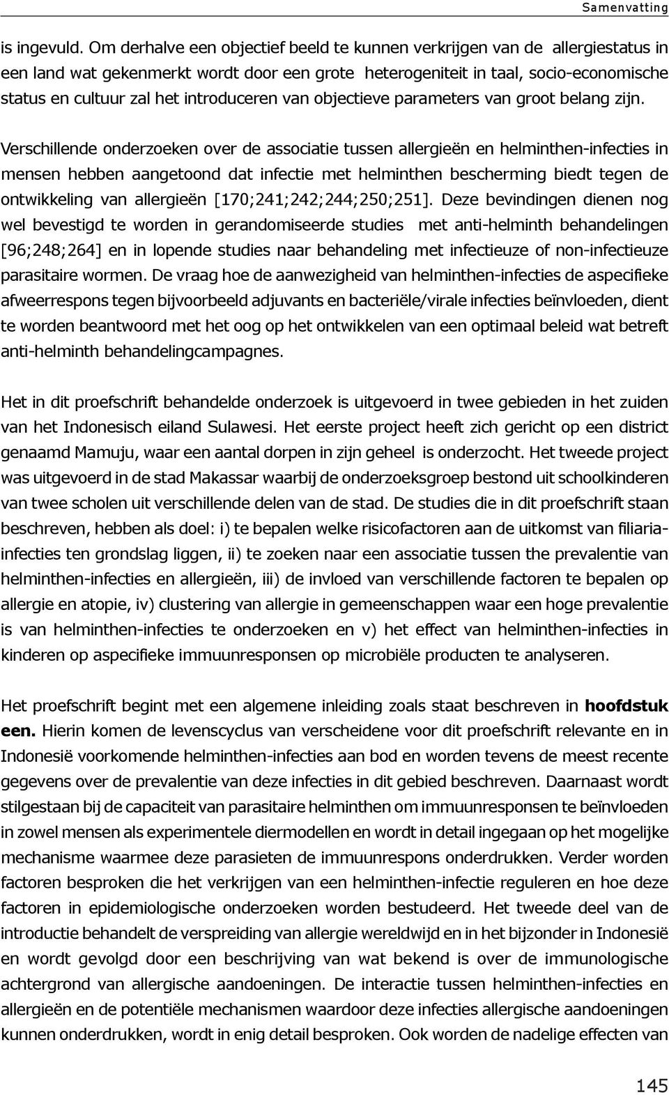 introduceren van objectieve parameters van groot belang zijn.