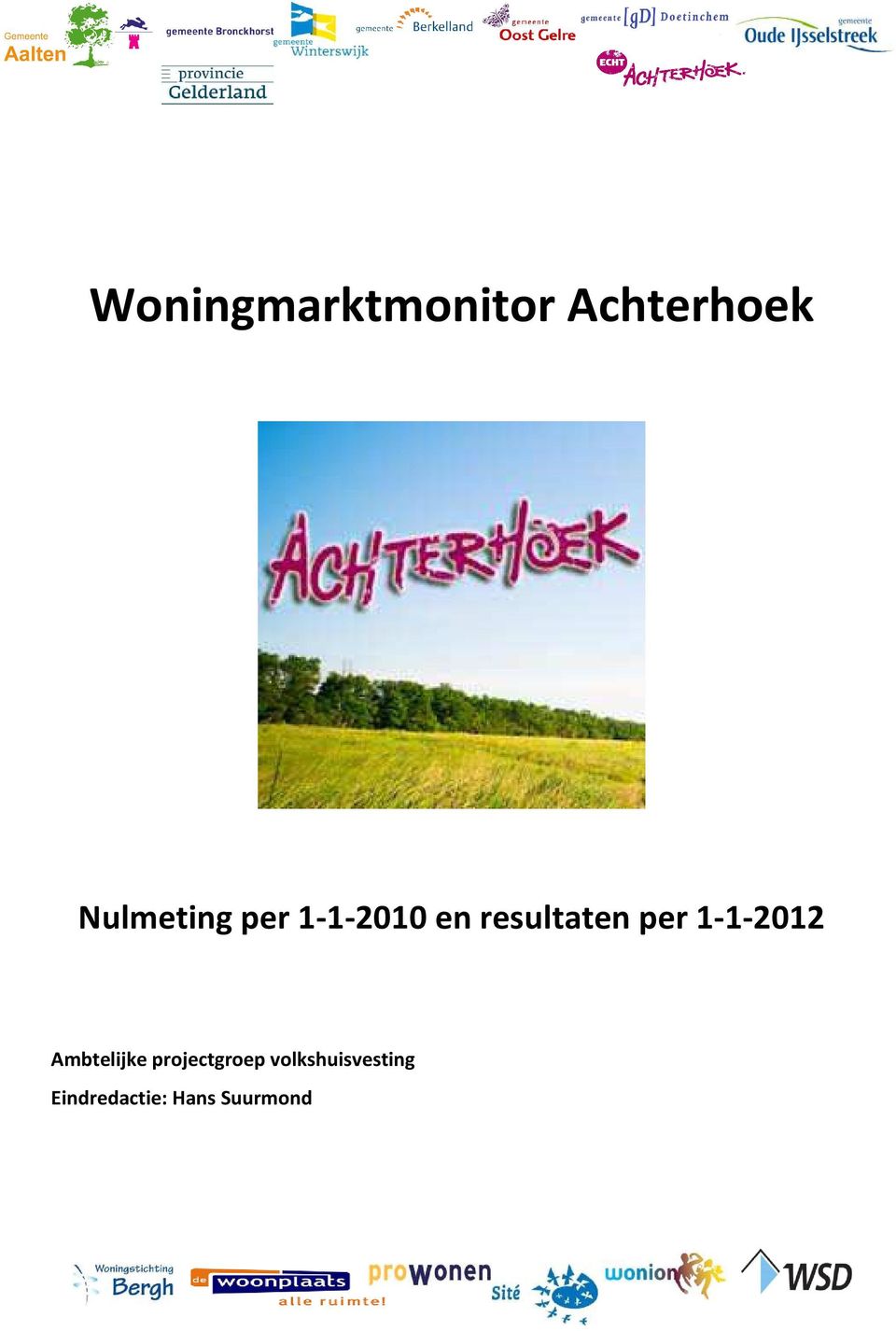 per 1-1-2012 Ambtelijke projectgroep