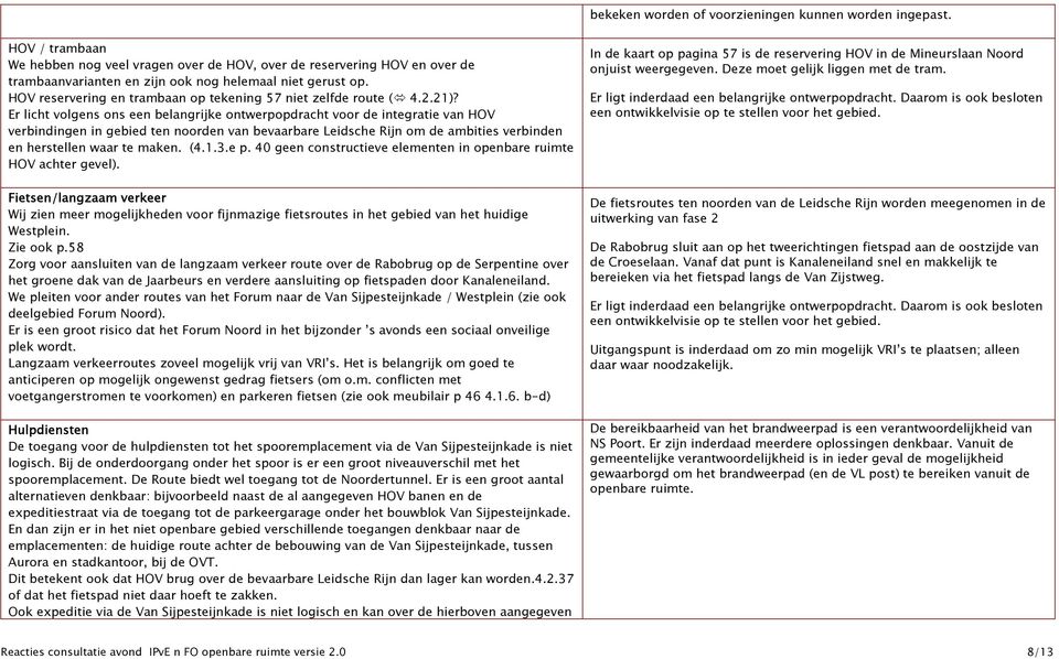 HOV reservering en trambaan op tekening 57 niet zelfde route ( 4.2.21)?