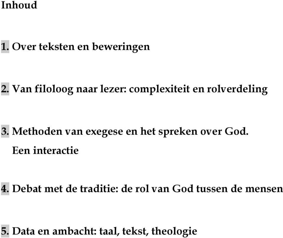 Methoden van exegese en het spreken over God. Een interactie 4.