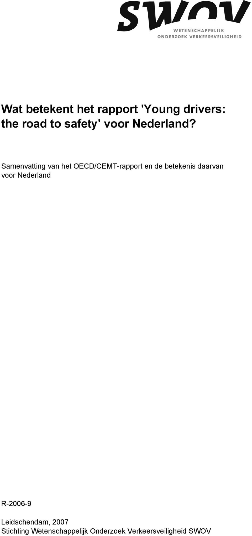 Samenvatting van het OECD/CEMT-rapport en de betekenis