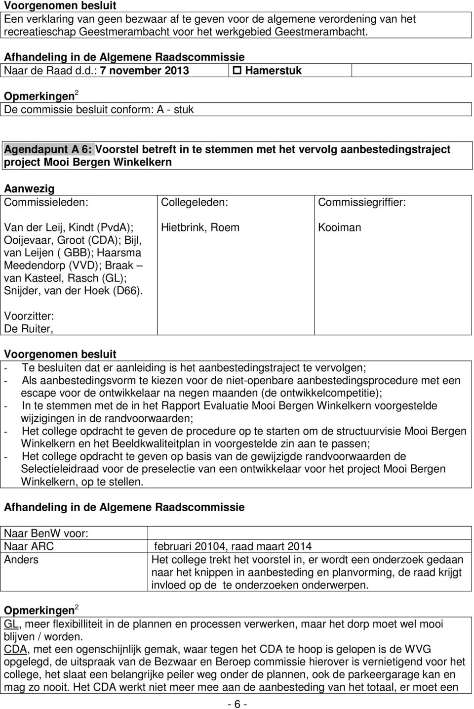 ning van het recreatieschap Geestmerambacht voor het werkgebied 