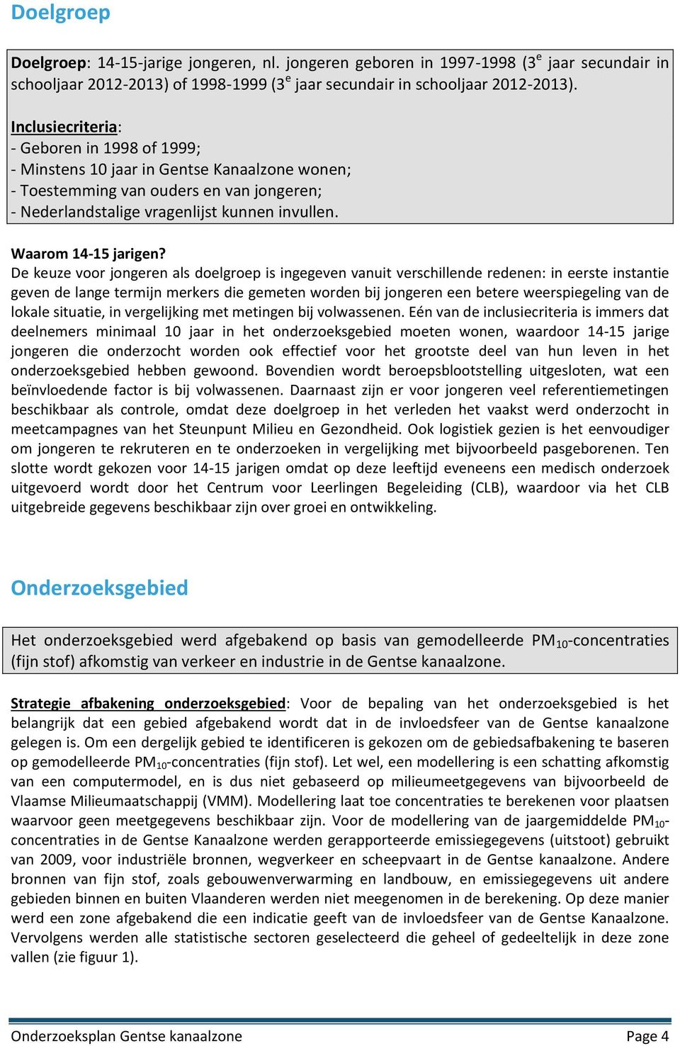 Waarom 14-15 jarigen?