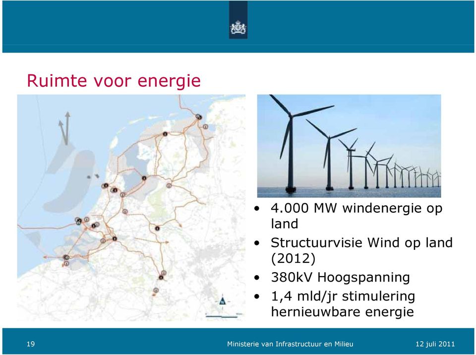 op land (2012) 380kV Hoogspanning 1,4 mld/jr