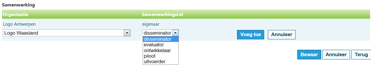 c) De gebruiker selecteert 1 organisatie. d) De gebruiker kiest voor de organisatie de juiste samenwerkingsrol. e) De gebruiker bewaart via de aangeboden functionaliteit.