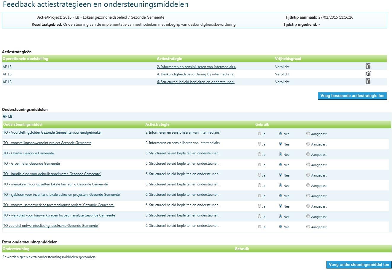 6. De wijzigingen worden automatisch bewaard. 8.5.2 Actiestrategieën verwijderen 1.