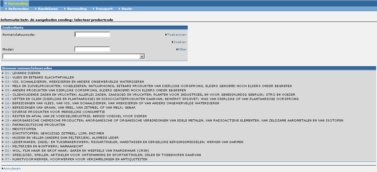 Selectie van de code in de douanenomenclatuur (GN-code) voor de diersoort of het product dat gecertificeerd moet worden Het volgende scherm verschijnt: Met dit scherm kunt u een diersoort of een