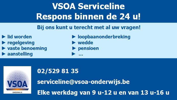 VSOA-Onderwijs Boudewijnlaan 20-21 1000 BRUSSEL 02 529 81 30 Fax
