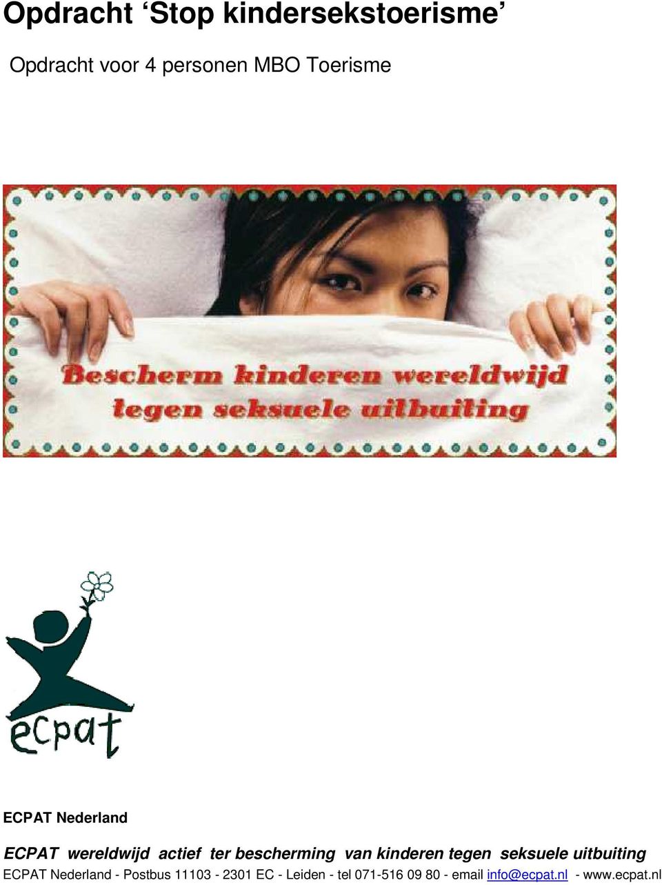 van kinderen tegen seksuele uitbuiting ECPAT Nederland - Postbus