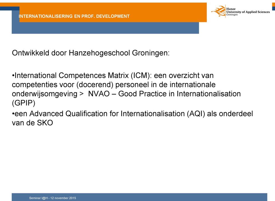 (ICM): een overzicht van competenties voor (docerend) personeel in de internationale