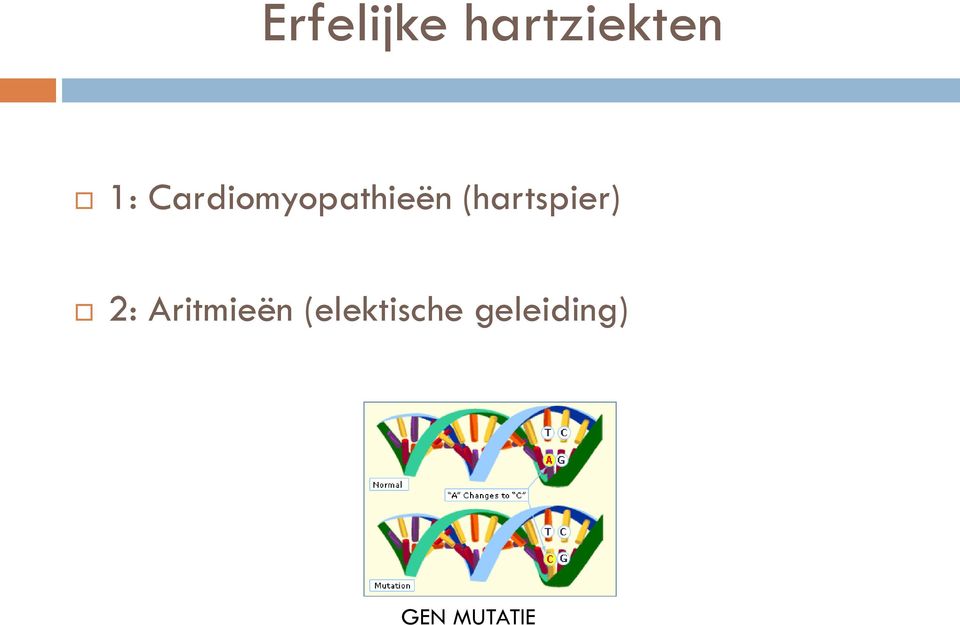 (hartspier) 2: Aritmieën