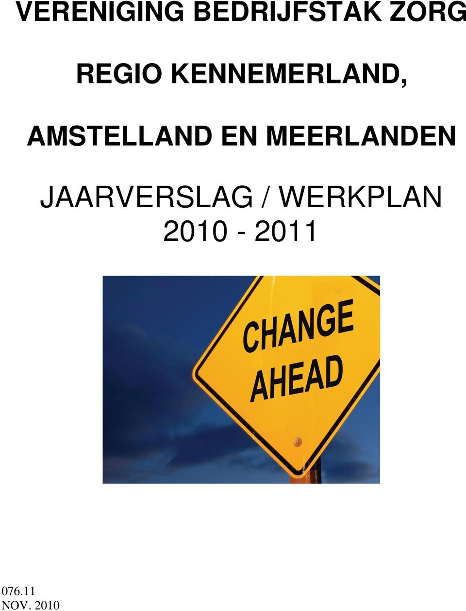 EN MEERLANDEN JAARVERSLAG /