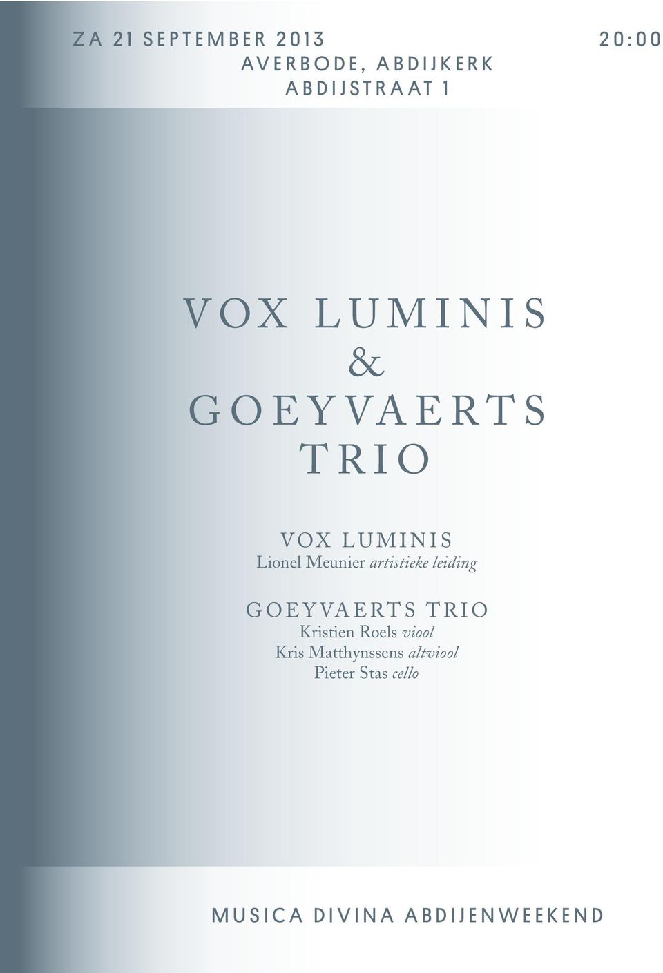 Lionel Meunier artistieke leiding GOEYVAERTS TRIO Kristien Roels