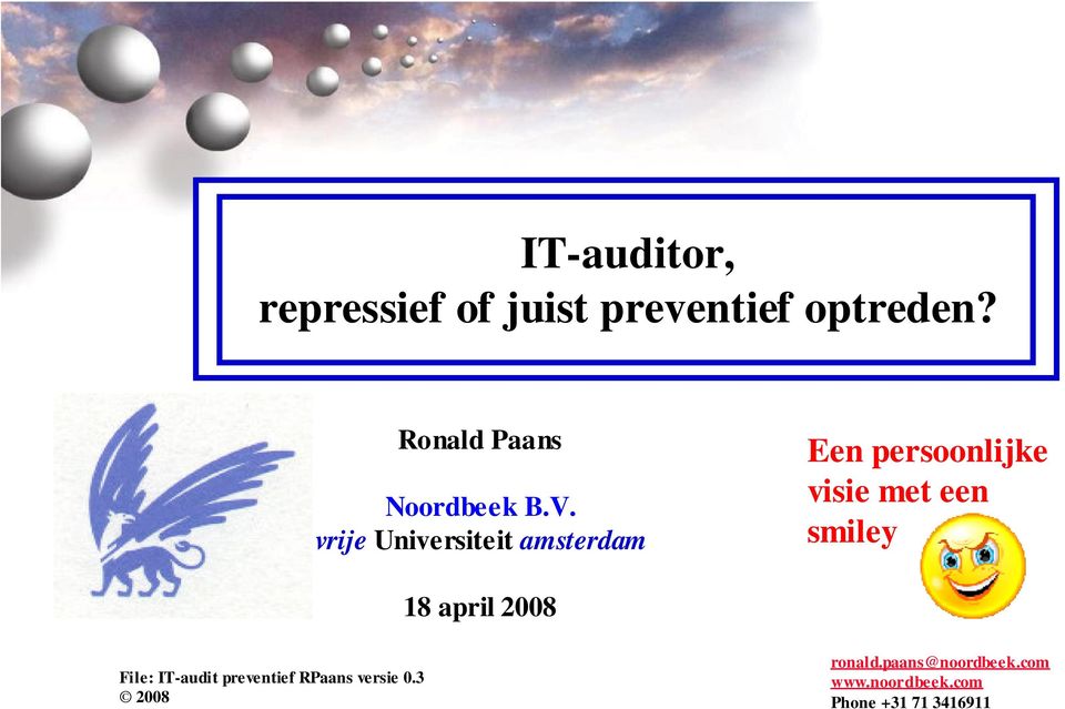 vrije Universiteit amsterdam Een persoonlijke visie met een smiley