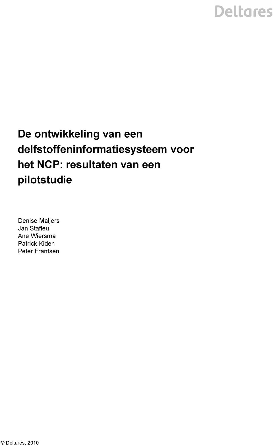 resultaten van een pilotstudie Denise