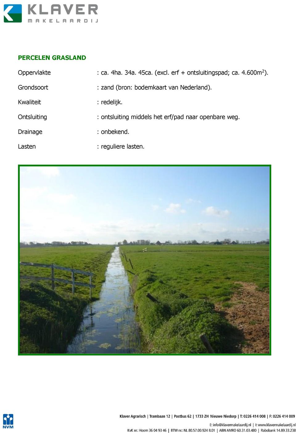 Grondsoort Kwaliteit Ontsluiting Drainage Lasten : zand (bron: