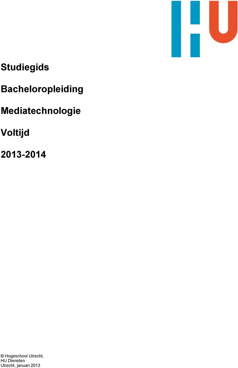 2013-2014 Hogeschool Utrecht,