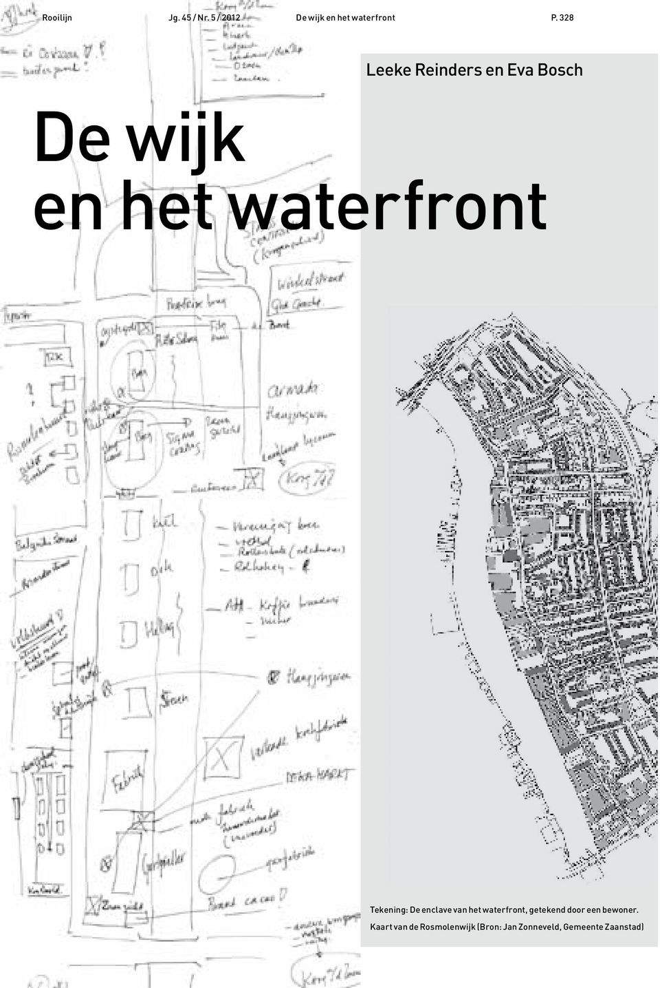 Tekening: De enclave van het waterfront, getekend door een
