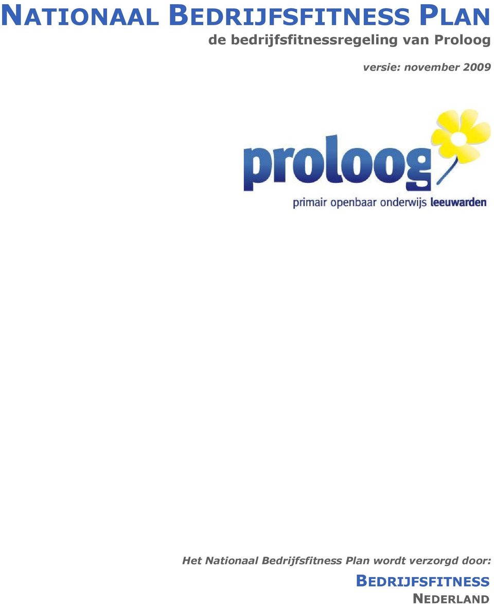 Proloog versie: november 2009