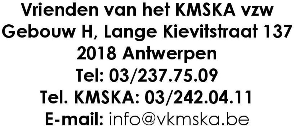 Antwerpen Tel: 03/237.75.09 Tel.