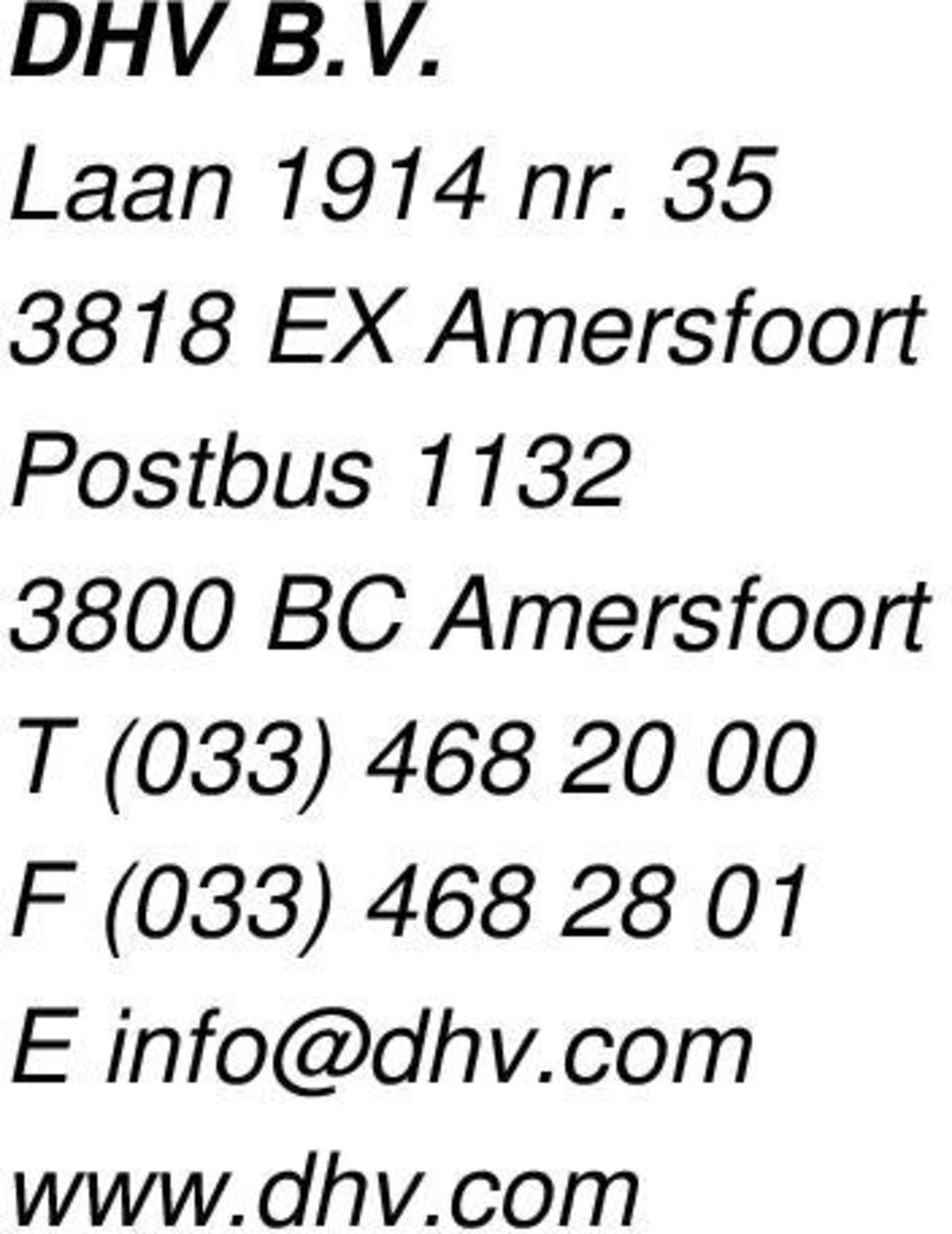 1132 3800 BC Amersfoort T (033)