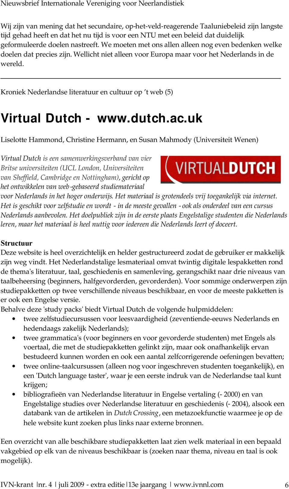 Kroniek Nederlandse literatuur en cultuur op t web (5) Virtual Dutch - www.dutch.ac.