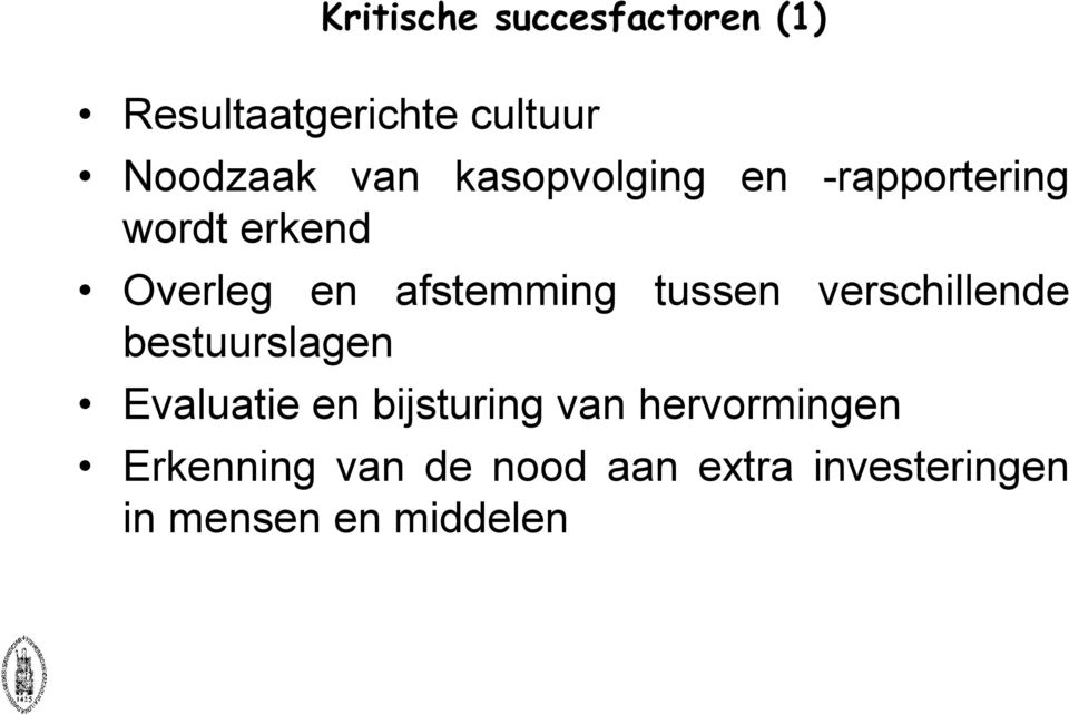 tussen verschillende bestuurslagen Evaluatie en bijsturing van