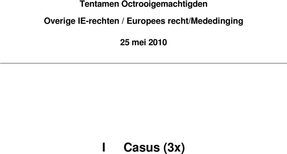 Overige IE-rechten /