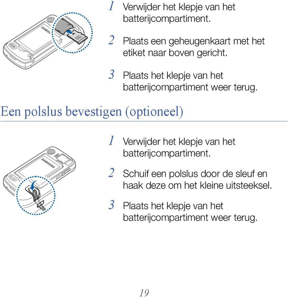 3 Plaats het klepje van het batterijcompartiment weer terug.